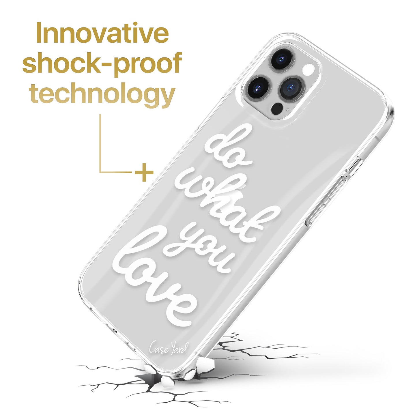 TPU Case Clear case with (Do What You Love) Design for iPhone & Samsung Phones