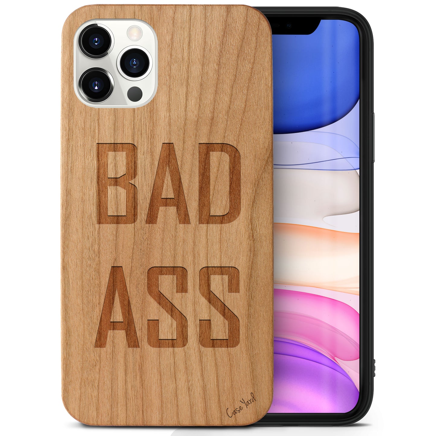 Bad Ass Wooden Laser Engraved Phone Case for iPhone & Samsung Phones