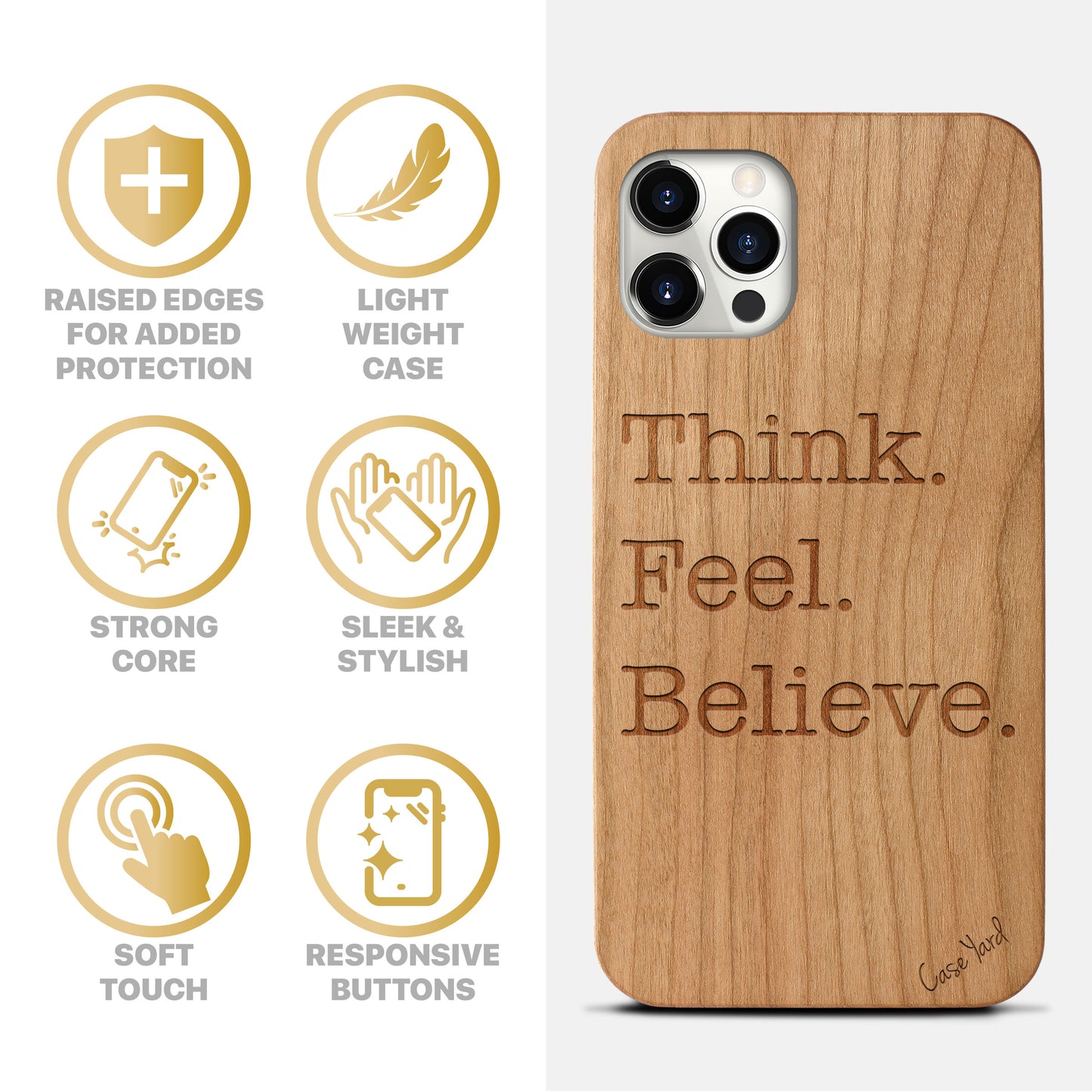 Think. Feel. Believe. Wooden Laser Engraved Phone Case for iPhone