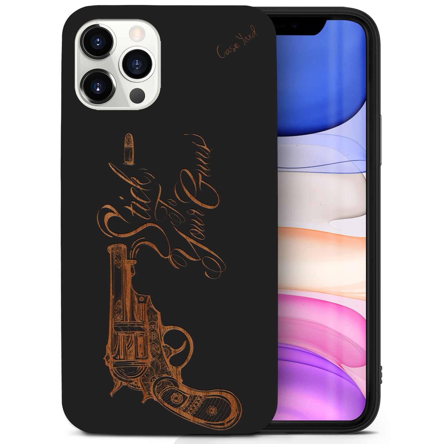 Stick to Your Guns Wooden Laser Engraved Phone Case for iPhone