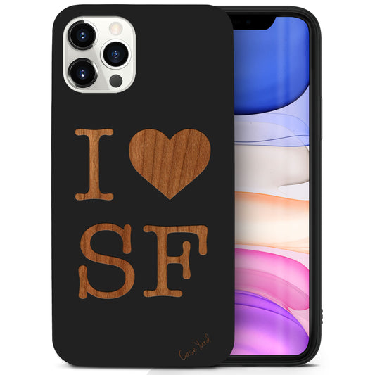 I Love SF Wooden Laser Engraved Phone Case