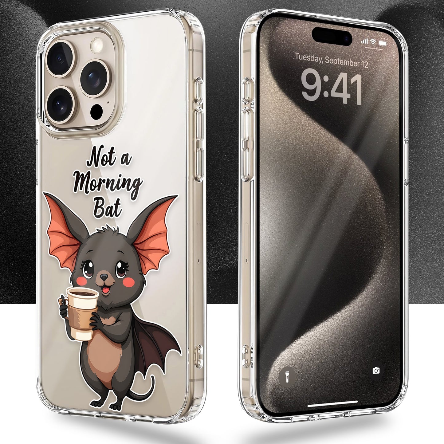 Not a Morning Bat TPU Clear Phone Case for iPhone & Samsung Phones