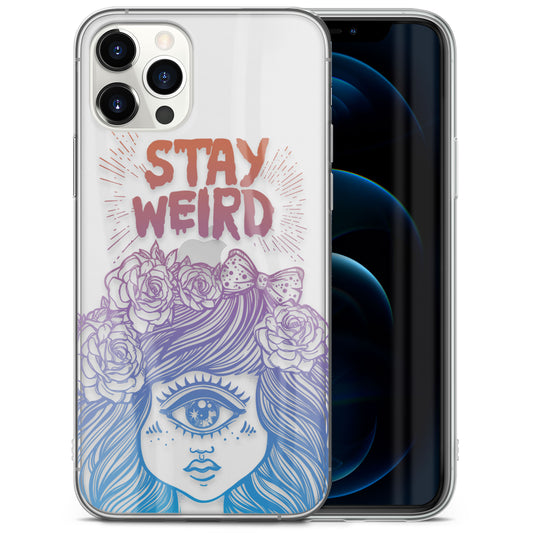 TPU Clear case with (Stay Weird) Design for iPhone & Samsung Phones