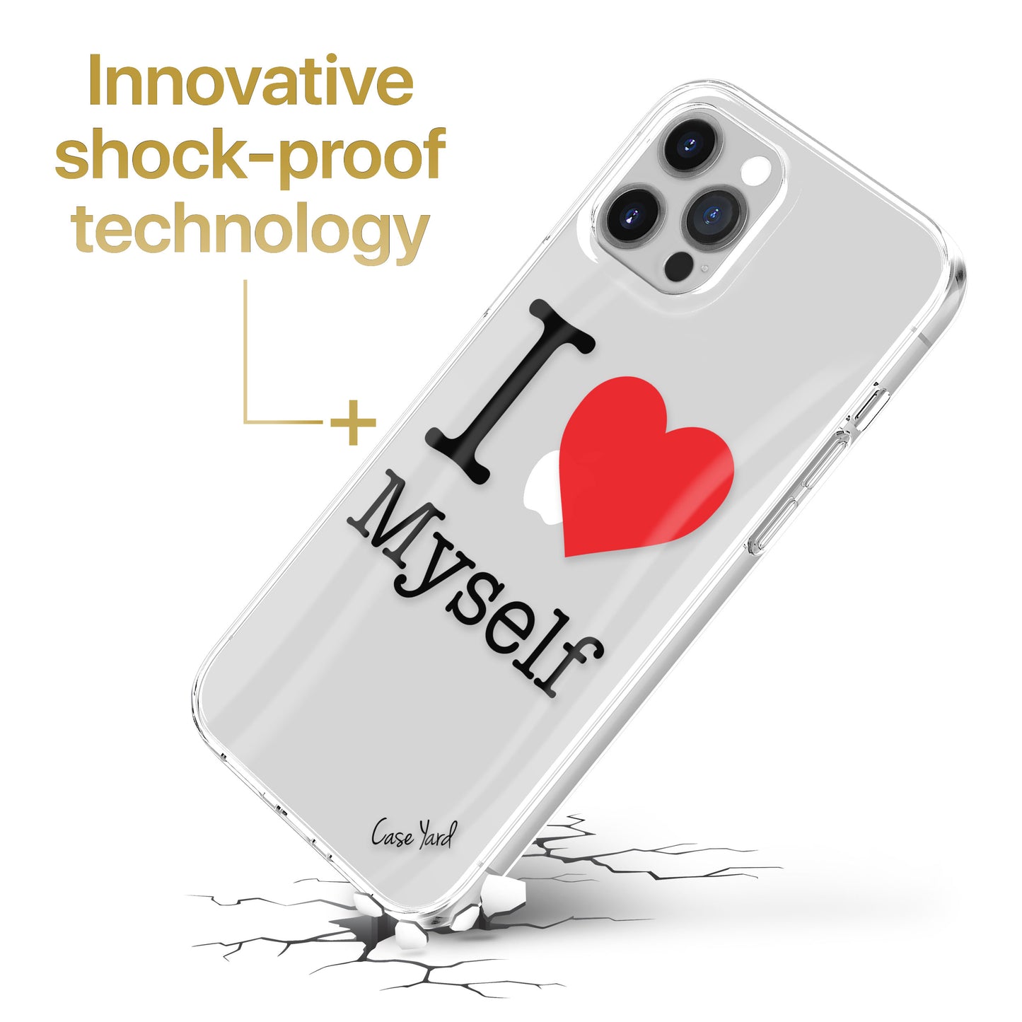 TPU Clear case with (I Love My Self) Design for iPhone & Samsung Phones