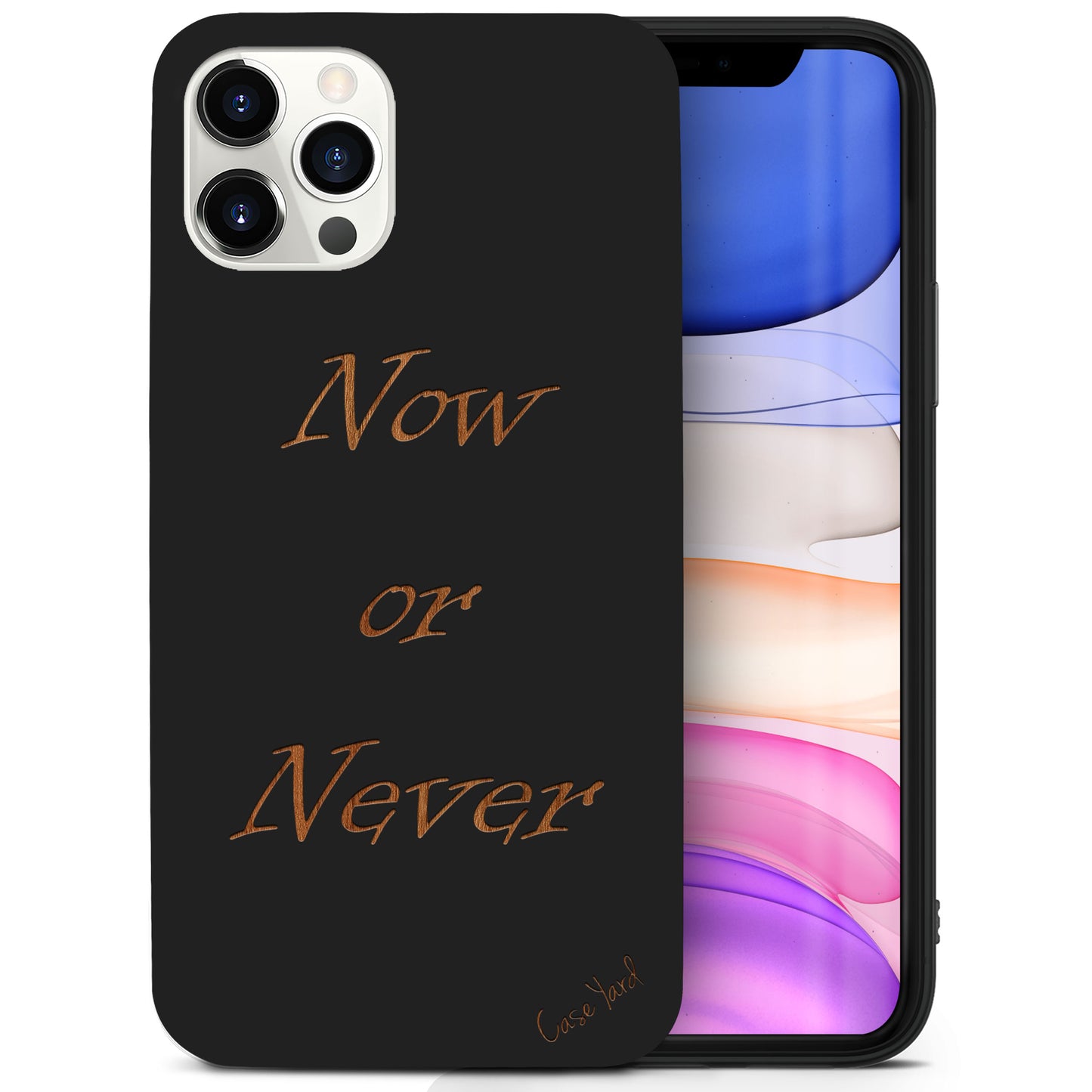 Wooden Cell Phone Case Cover, Laser Engraved case for iPhone & Samsung phone Now or Never Design